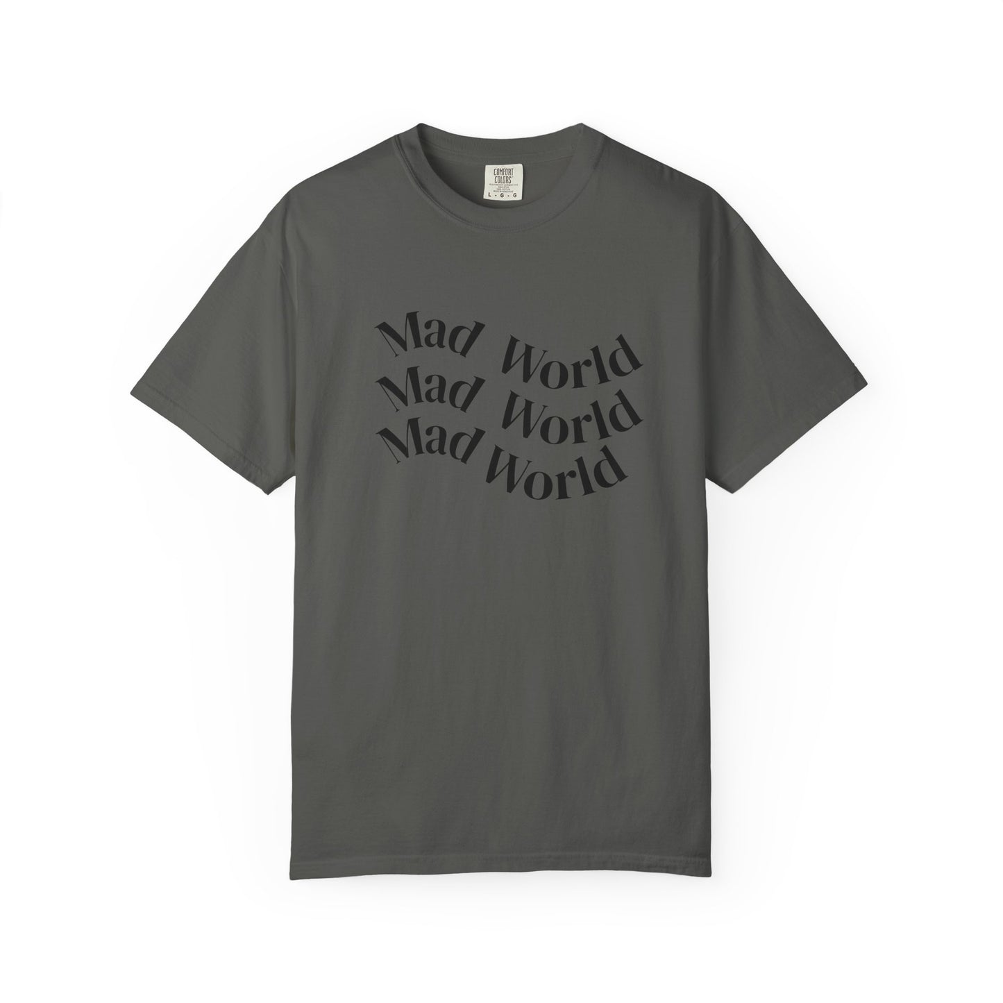 Mad World Unisex Garment-Dyed T-Shirt for Creative Souls, Unique Gift for Artists, Trendy Casual Wear, Comfortable Everyday Tee, [...]