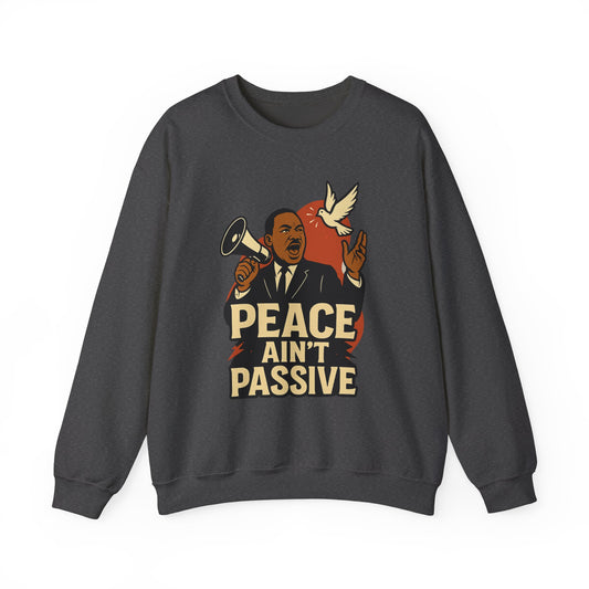MLK Activism Crewneck Sweatshirt | Motivational Gift for Social Justice Advocates, Marches, and Everyday Wear