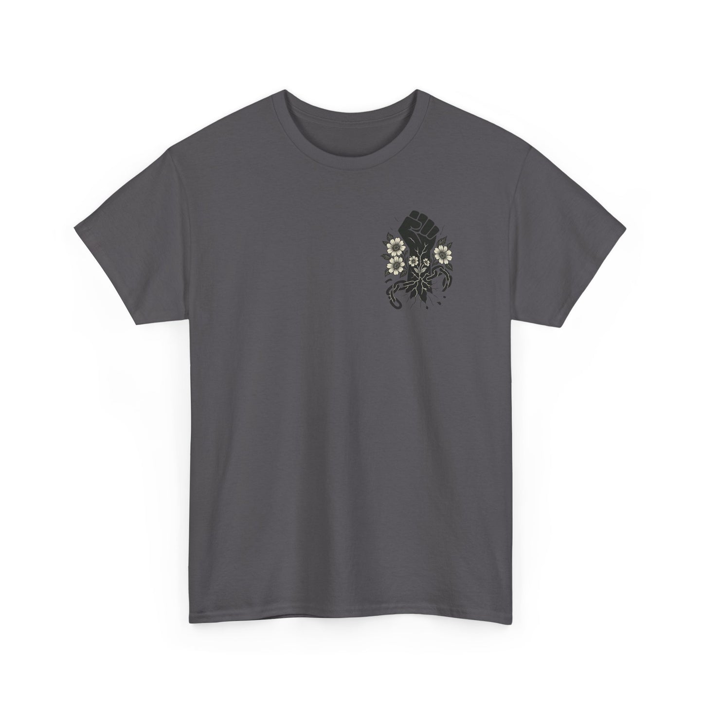 Empowering Statement Tee: Unisex Heavy Cotton Shirt, Protest Wear, Floral Design, Comfortable Casual Top, Activism Apparel