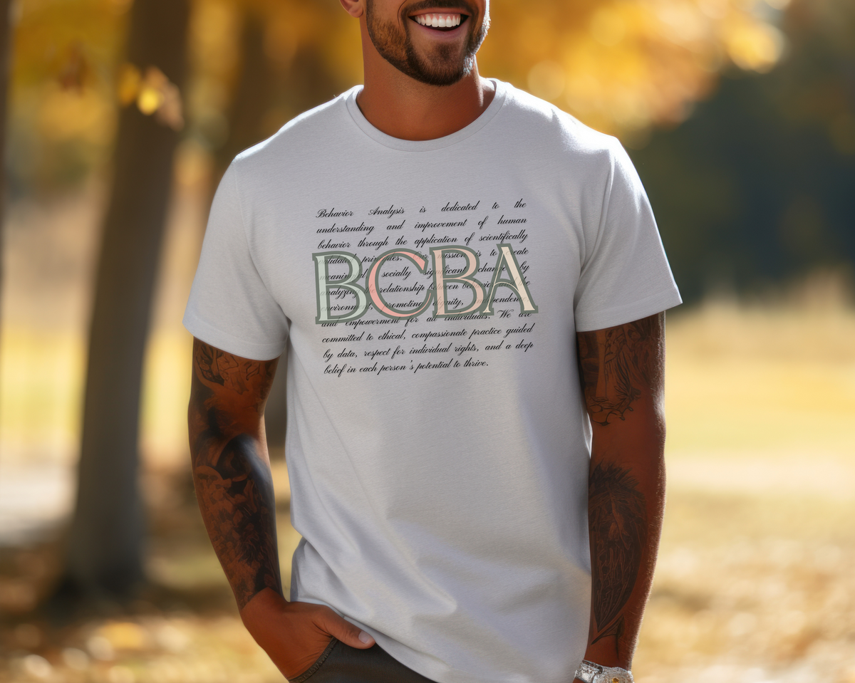 BCBA Mission Statement T-Shirt: Lightweight Behavioral Professional Tee for ABA Therapists