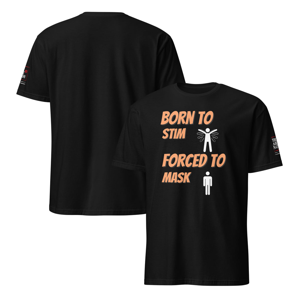 Born to Stim Forced To Mask T Shirt